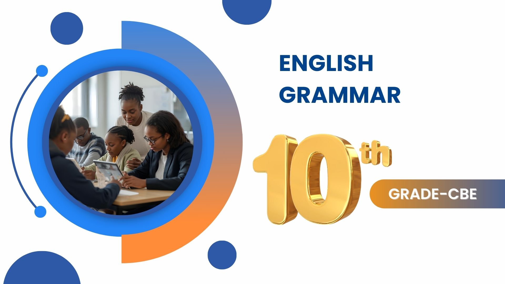 ENGLISH GRADE 10 GRAMMAR